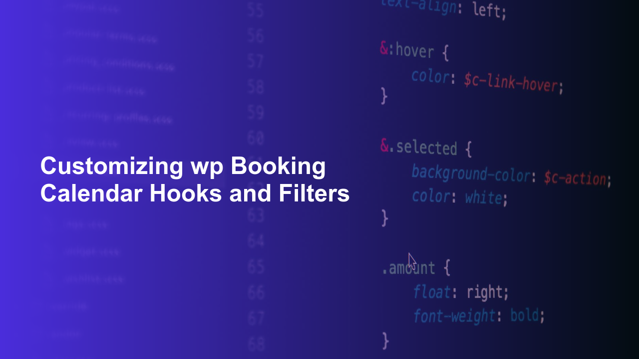 Customizing wp Booking Calendar Hooks and FiltersWorpress Booking Plugin - WP Booking Plugin - Booking Calendar
