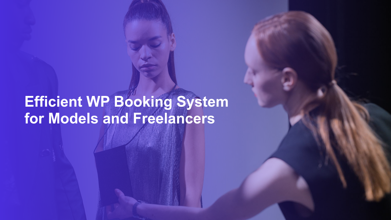 Efficient WP Booking System for Models and Freelancers