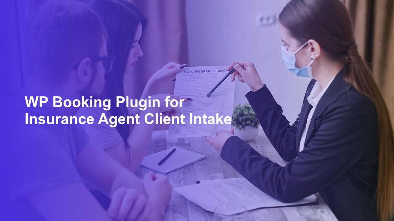 WP Booking Plugin for Insurance Agent Client IntakeWorpress Booking Plugin - WP Booking Plugin - Booking Calendar